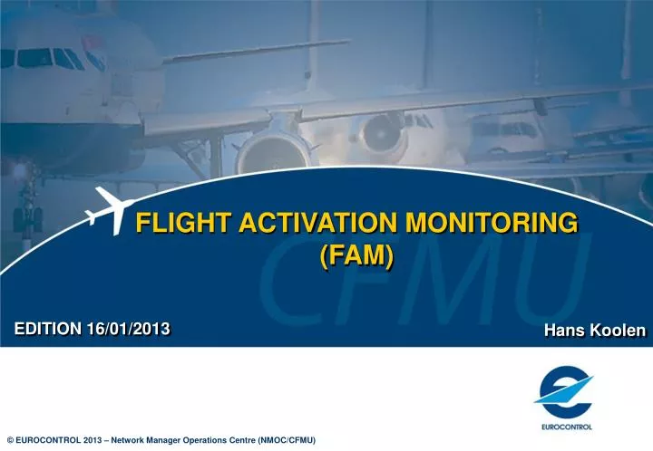 flight activation monitoring fam