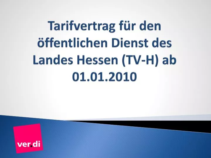 tarifvertrag f r den ffentlichen dienst des landes hessen tv h ab 01 01 2010