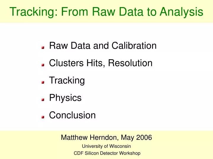 tracking from raw data to analysis