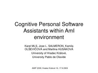 Cognitive Personal Software Assistants within AmI environment