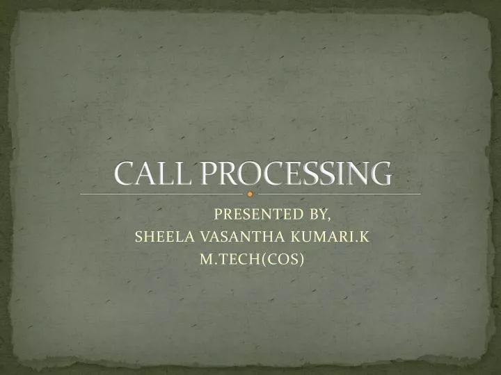 call processing