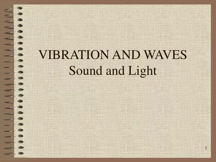 vibration and waves sound and light