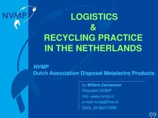 LOGISTICS &amp; RECYCLING PRACTICE IN THE NETHERLANDS