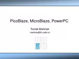 picoblaze microblaze powerpc
