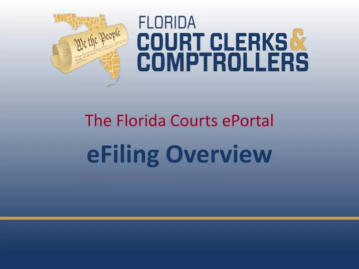 the florida courts eportal efiling overview