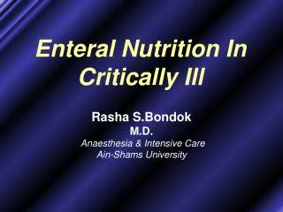 Enteral Nutrition In Critically Ill