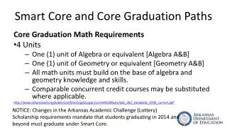 Smart Core and Core Graduation Paths