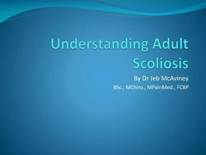 understanding adult scoliosis