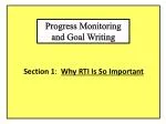 Progress Monitoring and Goal Writing - slide 1