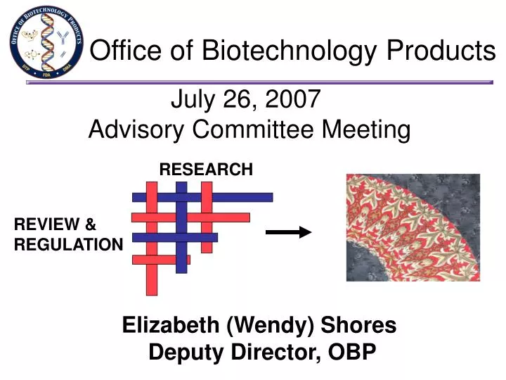 office of biotechnology products