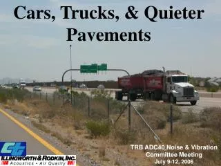 Cars, Trucks, &amp; Quieter Pavements