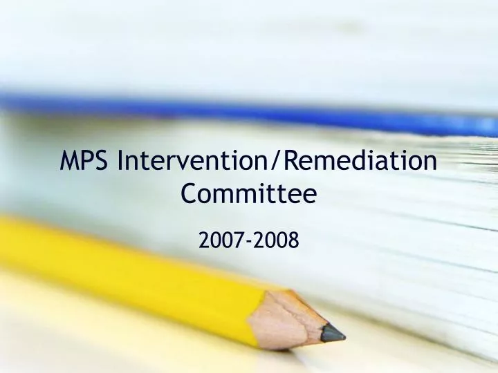 mps intervention remediation committee