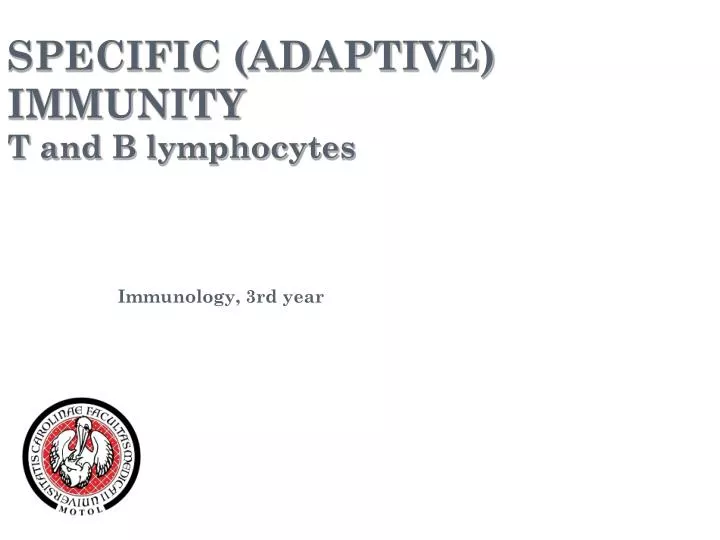 specific adaptive immunity t and b lymphocytes