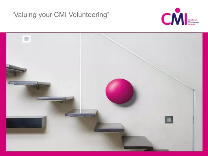 valuing your cmi volunteering