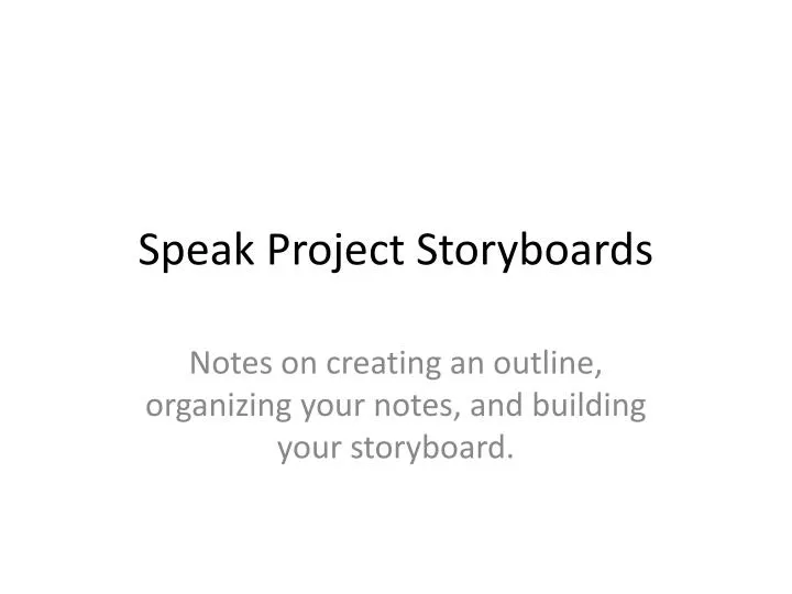 speak project storyboards