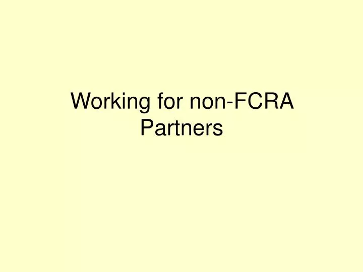 working for non fcra partners