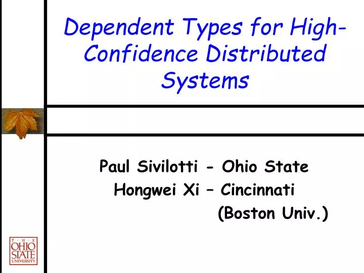dependent types for high confidence distributed systems