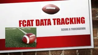 FCAT DATA Tracking