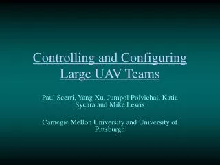 Controlling and Configuring Large UAV Teams