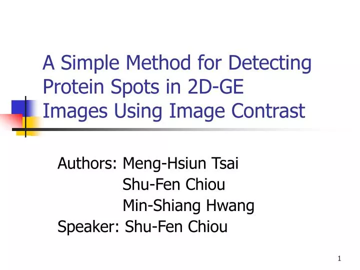 a simple method for detecting protein spots in 2d ge images using image contrast