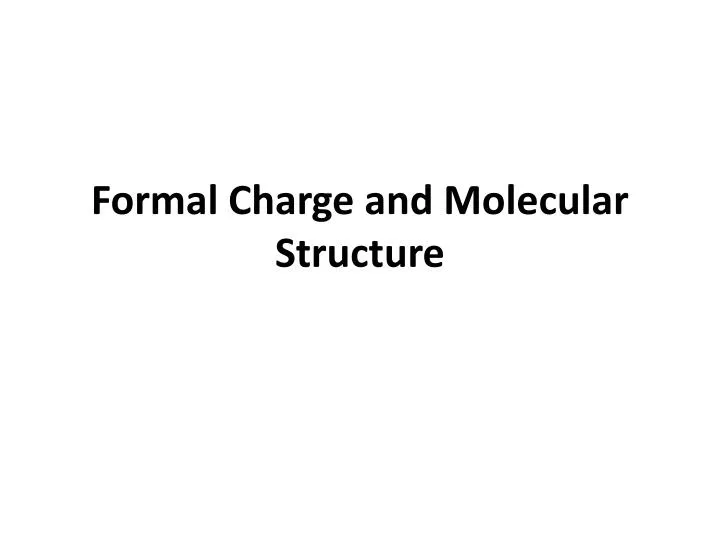 formal charge and molecular structure