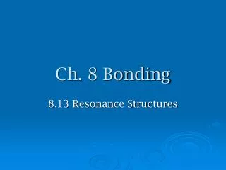 Ch. 8 Bonding