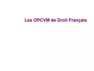les opcvm de droit fran ais