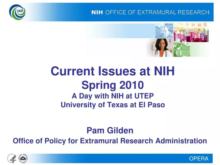 current issues at nih spring 2010 a day with nih at utep university of texas at el paso