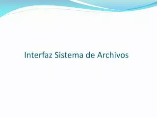 interfaz sistema de archivos