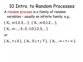 10 Intro. to Random Processes