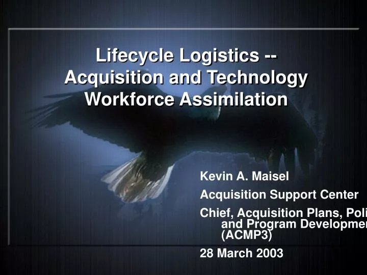lifecycle logistics acquisition and technology workforce assimilation