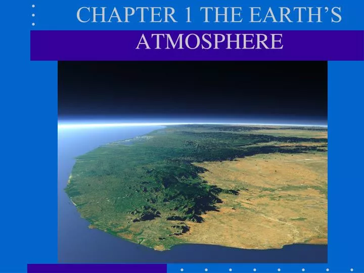 chapter 1 the earth s atmosphere