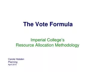 The Vote Formula