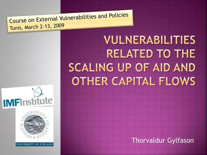 vulnerabilities related to the scaling up of aid and other capital flows