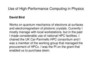 Use of High-Performance Computing in Physics