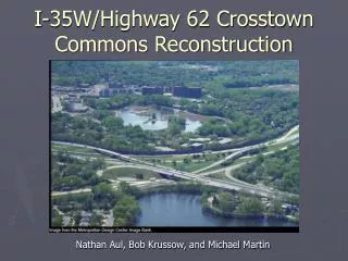 I-35W/Highway 62 Crosstown Commons Reconstruction