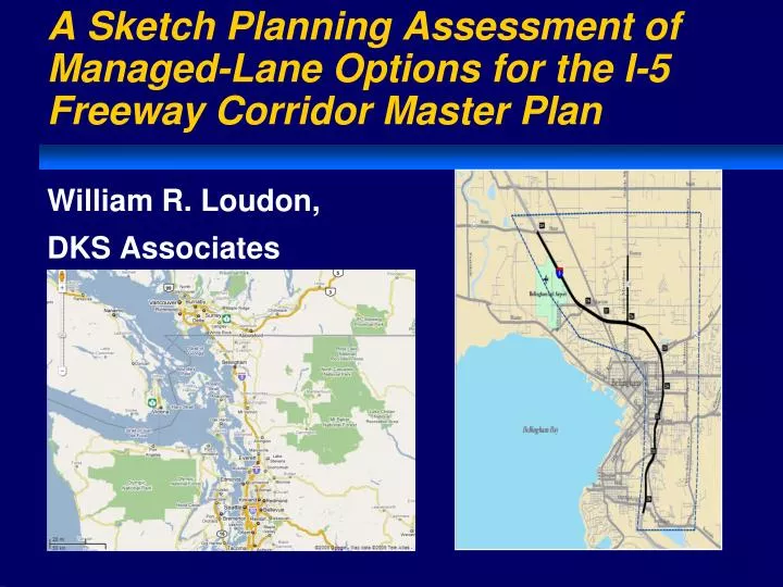 a sketch planning assessment of managed lane options for the i 5 freeway corridor master plan