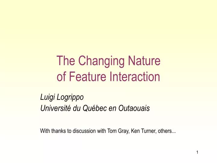 the changing nature of feature interaction
