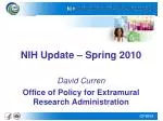 NIH Update: Leadership Change, Budget Highlights, and Recovery Act Funding for 2010 - slide 1