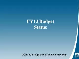 FY13 Budget Status