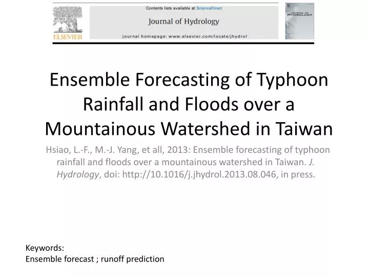 ensemble forecasting of typhoon rainfall and floods over a mountainous watershed in taiwan