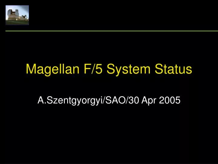 magellan f 5 system status