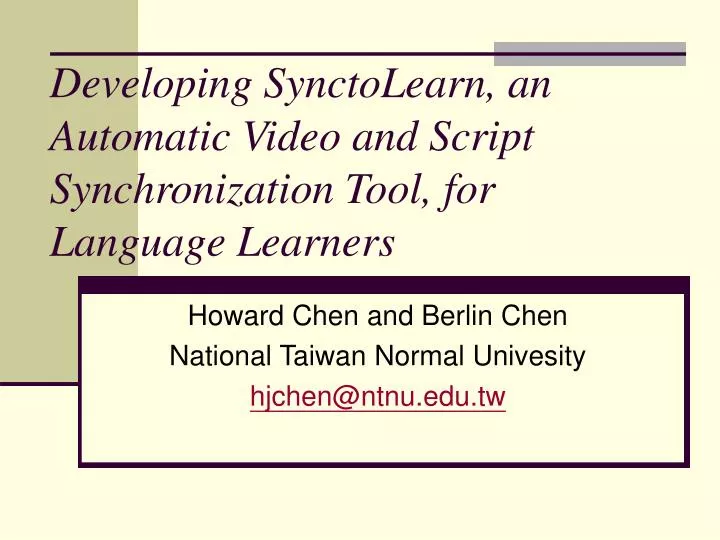 developing synctolearn an automatic video and script synchronization tool for language learners