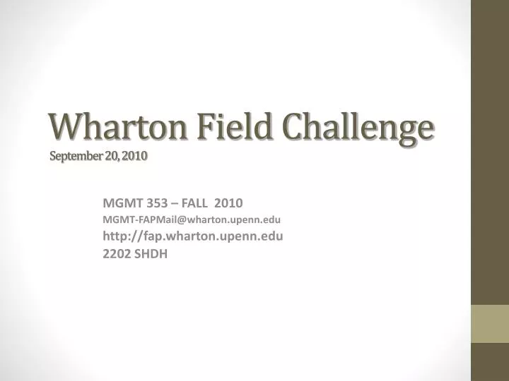 wharton field challenge september 20 2010