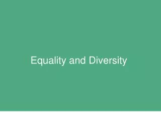 equality and diversity