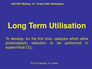 UKCCSC Meeting, 18 - 19 April 2007 Nottingham