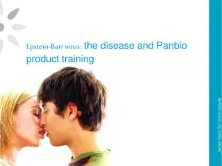 Epstein-Barr virus: the disease and Panbio product training