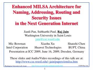 Jianli Pan, Subharthi Paul, Raj Jain Washington University in Saint Louis jain@cse.wustl