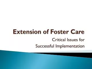 Extension of Foster Care