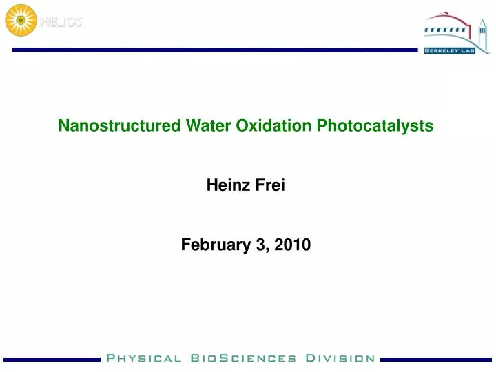 nanostructured water oxidation photocatalysts heinz frei february 3 2010